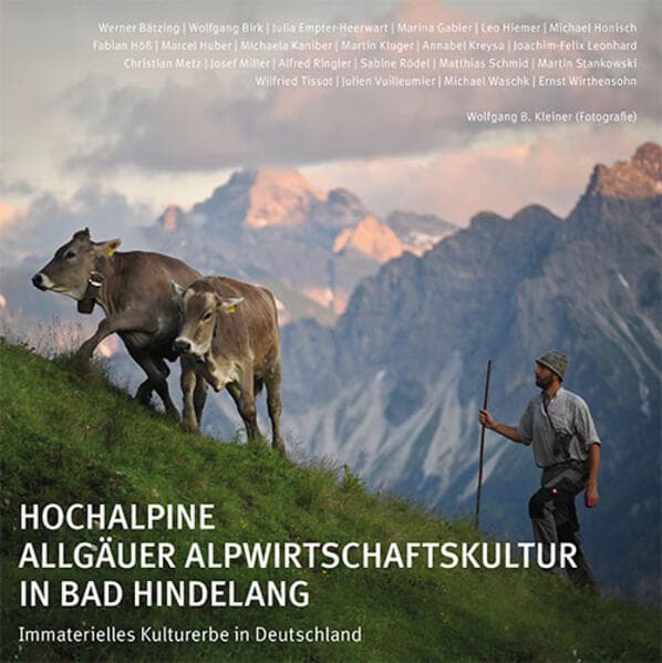 Hochalpine Allgäuer Alpwirtschaftskultur in Bad Hindelang