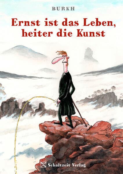 Ernst ist das Leben, heiter die Kunst