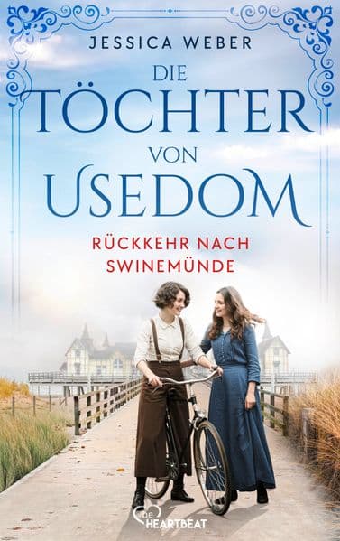 Die Töchter von Usedom - Rückkehr nach Swinemünde