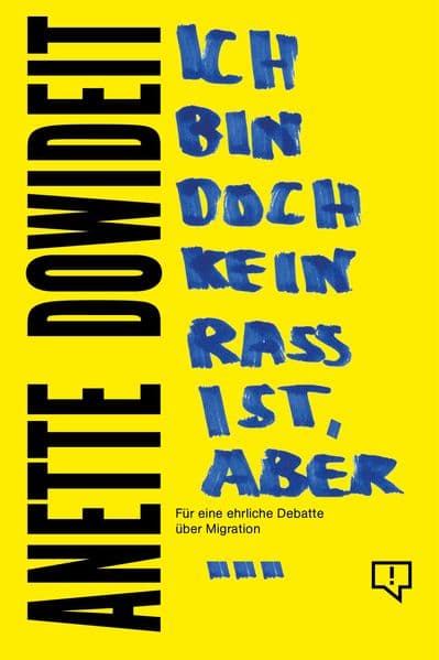 Ich bin doch kein Rassist, aber