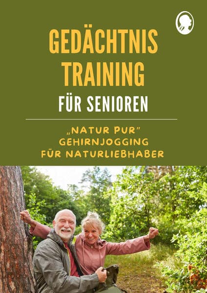 Gedächtnistraining für Senioren | Gehirnjogging für Naturliebhaber