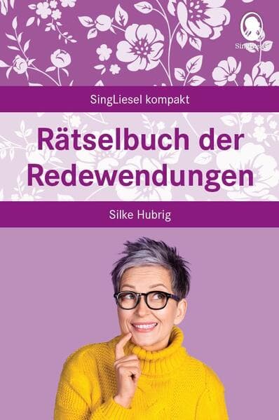 Rätselbuch der Redewendungen
