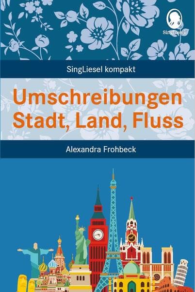 Umschreibungen Stadt, Land, Fluss