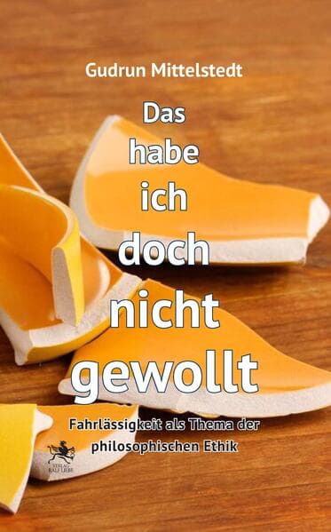 Das habe ich doch nicht gewollt