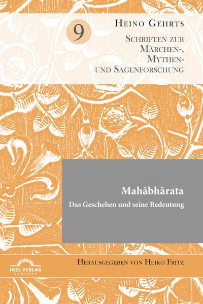 Mahabharata . Das Geschehen und seine Bedeutung