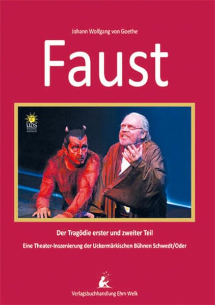 Faust. Der Tragödie erster und zweiter Teil