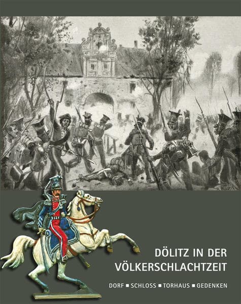 Dölitz in der Völkerschlachtzeit
