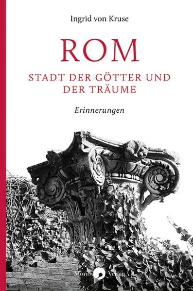 Rom - Stadt der Götter und der Träume