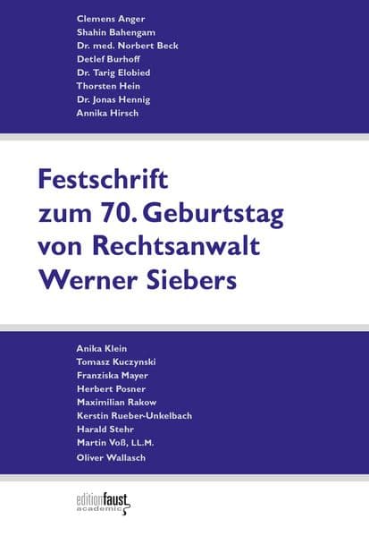 Festschrift zum 70. Geburtstag von Rechtsanwalt Werner Siebers