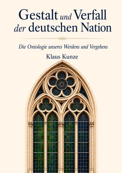 Gestalt und Verfall der deutschen Nation