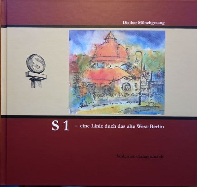 S1- eine Linie durch das alte West-Berlin