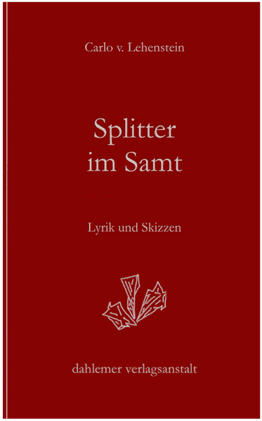 Splitter im Samt