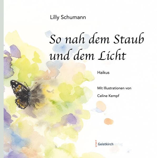 So nah dem Staub und dem Licht