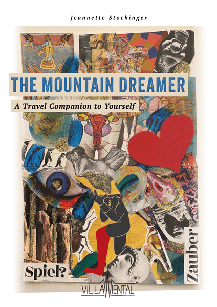 The Mountain Dreamer - A Travel Companion to Yourself