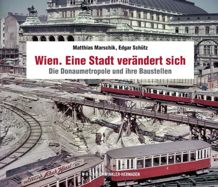 Wien. Eine Stadt verändert sich