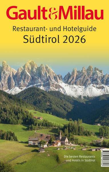 Gault&Millau Restaurant- und Hotelguide Südtirol 2026