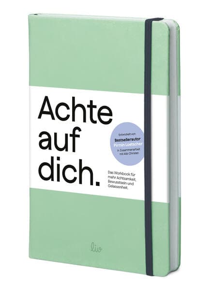 Achte auf dich