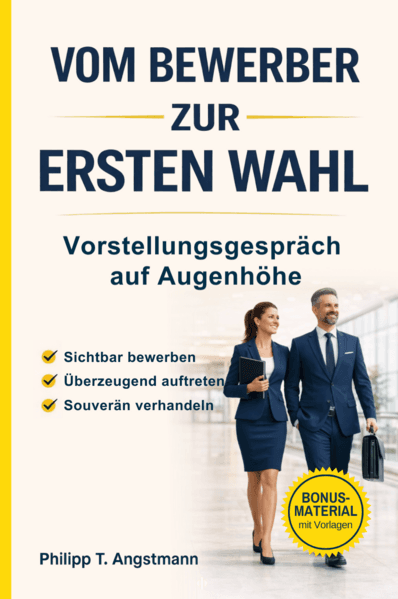 Vom Bewerber zur Ersten Wahl - Vorstellungsgespräch auf Augenhöhe