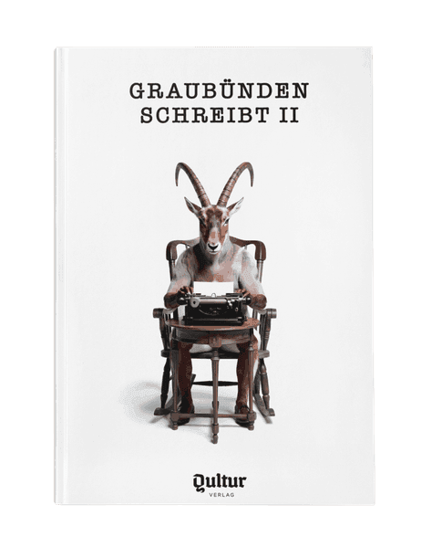 Graubünden schreibt II
