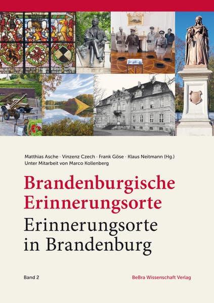 Brandenburgische Erinnerungsorte - Erinnerungsorte in Brandenburg