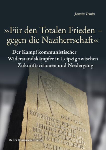 "Für den Totalen Frieden - gegen die Naziherrschaft"