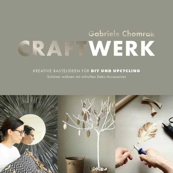 CraftWerk – Kreative Bastelideen für DIY und Upcycling