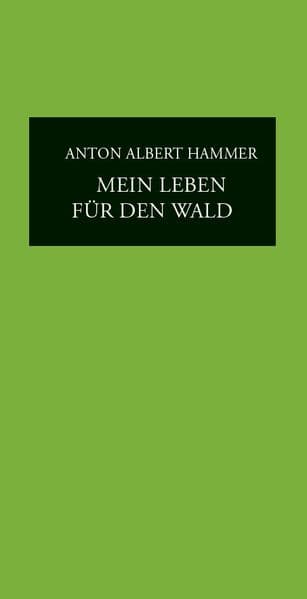 Mein Leben für den Wald