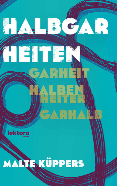 Halbgarheiten