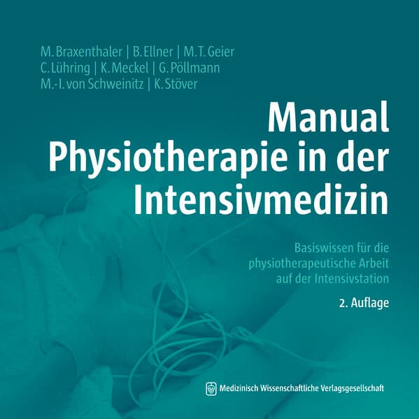 Manual Physiotherapie in der Intensivmedizin