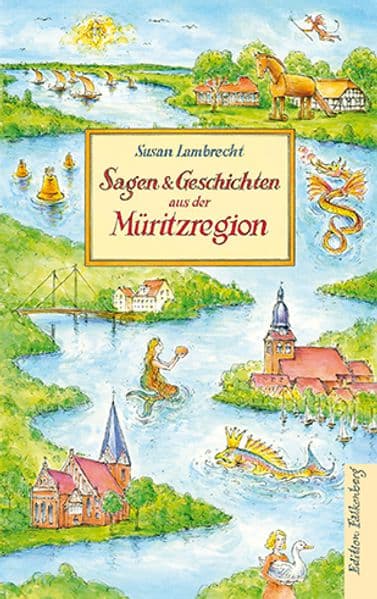 Sagen und Geschichten aus der Müritzregion