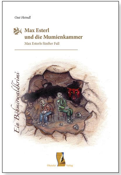 Max Esterl und die Mumienkammer