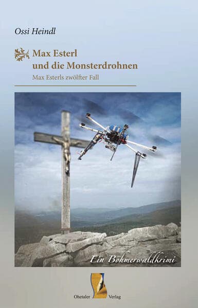 Max Esterl und die Monsterdrohnen