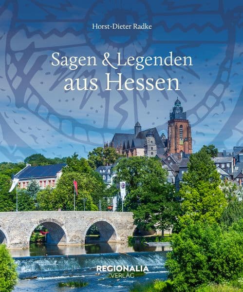Sagen und Legenden aus Hessen