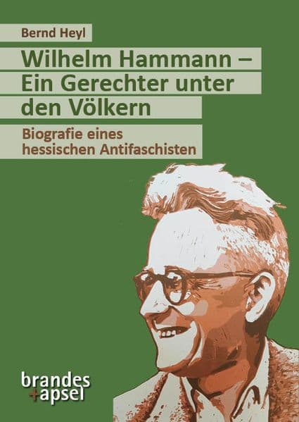 Wilhelm Hammann - Ein Gerechter unter den Völkern