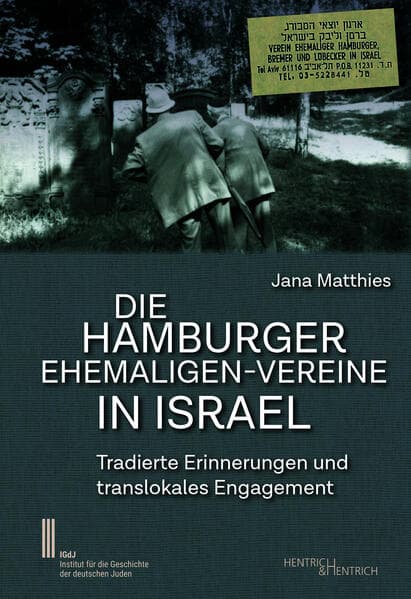Die Hamburger Ehemaligen-Vereine in Israel