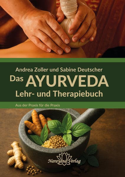 Das Ayurveda Lehr- und Therapiebuch