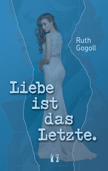 Liebe ist das Letzte