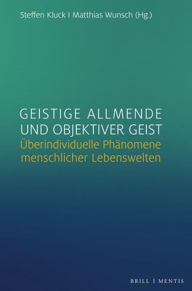 Geistige Allmende und objektiver Geist