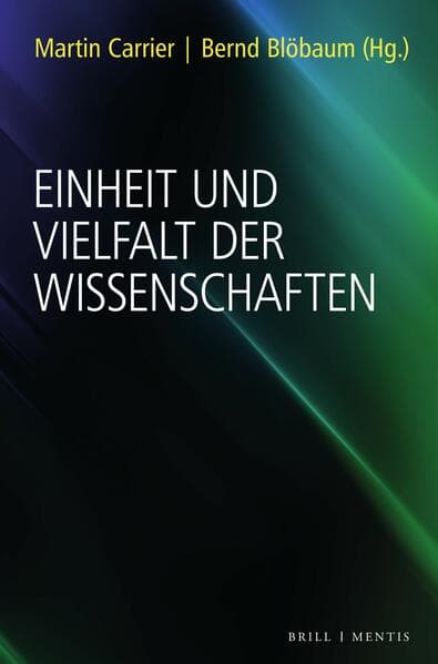 Einheit und Vielfalt der Wissenschaften