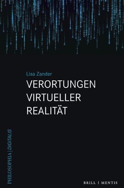 Verortungen Virtueller Realität