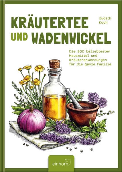 Kräutertee und Wadenwickel