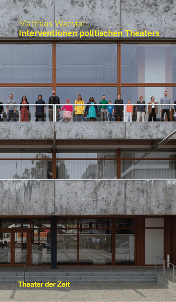 Interventionen politischen Theaters