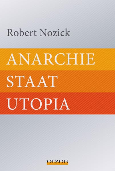 Anarchie - Staat - Utopia