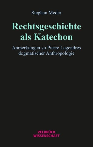 Rechtsgeschichte als Katechon