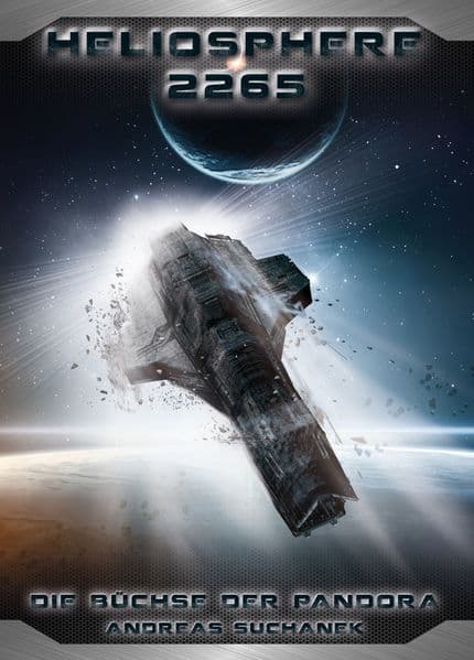 Heliosphere 2265 - Der Helix-Zyklus 2 - Die Büchse der Pandora