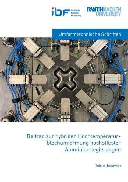 Beitrag zur hybriden Hochtemperaturblechumformung höchstfester Aluminiumlegierungen
