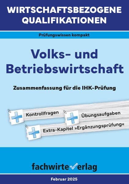 Wirtschaftsbezogene Qualifikationen: Volks- und Betriebswirtschaft