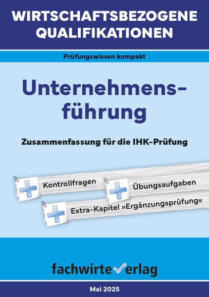 Wirtschaftsbezogene Qualifikationen: Unternehmensführung