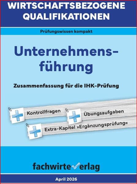 Wirtschaftsbezogene Qualifikationen: Unternehmensführung