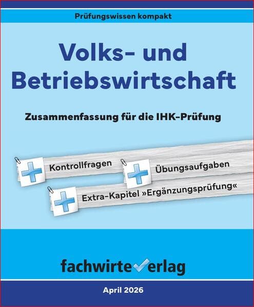 Wirtschaftsbezogene Qualifikationen: Volks- und Betriebswirtschaft